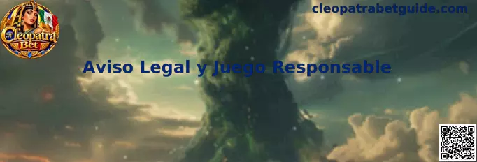 Aviso Legal y Juego Responsable de Cleopatra Bet