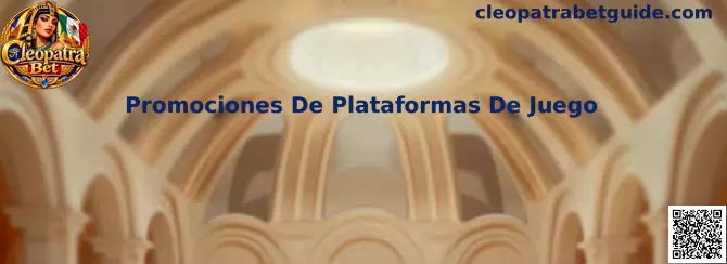 Promociones De Plataformas De Juego en Cleopatra Bet
