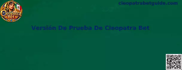 Versión De Prueba De Cleopatra Bet