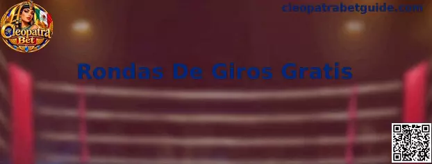 Guía visual de Rondas De Giros Gratis de Cleopatra Bet