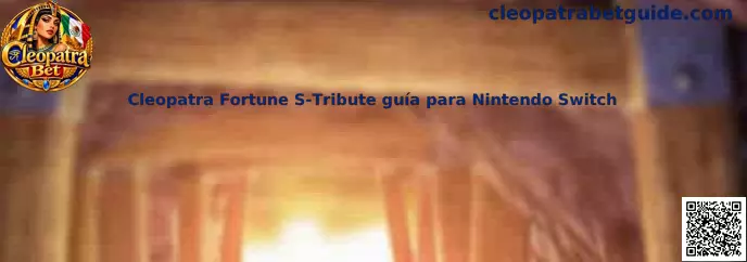 Imagen de referencia de la guía de Cleopatra Fortune S-Tribute para Nintendo Switch