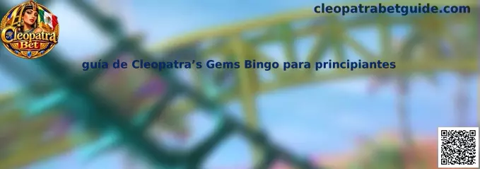 Referencia visual para la guía de Cleopatra’s Gems Bingo para principiantes