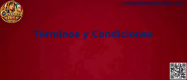 Términos y Condiciones de Cleopatra Bet