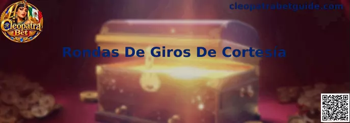 Guía sobre Rondas De Giros De Cortesía de Cleopatra Bet
